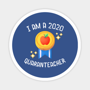 I Am A 2020 Quaranteacher Magnet